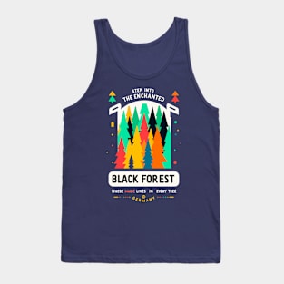 Mystical Black Forest Adventure - Nature's German Enchantment Awaits, Step Into the Enchanted Black Forest – Where Magic Lives in Every Tree Tank Top